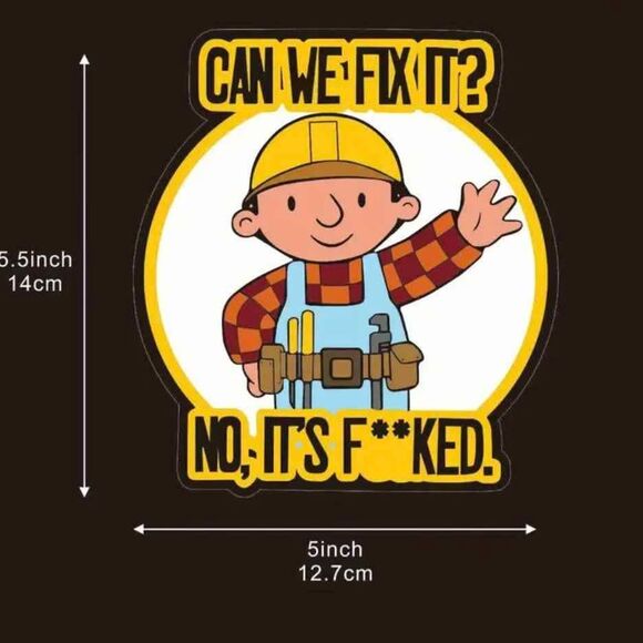 Funny Hard Hat Stickers "Can We Fix It" NO! for Car, laptop, skateboard, toolbox - Picture 4 of 7